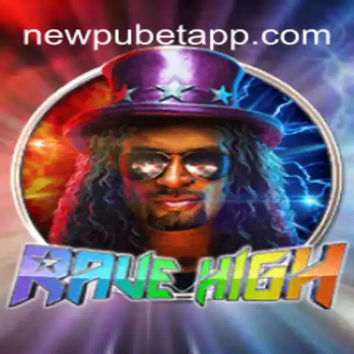 Explorando o Universo de RaveHigh: O Jogo que Revoluciona com Newpubet
